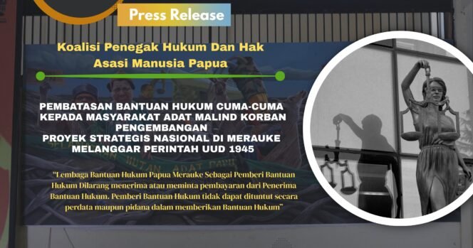 
Koalisi HAM Papua Kecam Pembatasan Bantuan Hukum Bagi Masyarakat Adat di Merauke